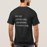 招待制だからといって感情的に利用できないわけじゃない Tシャツ