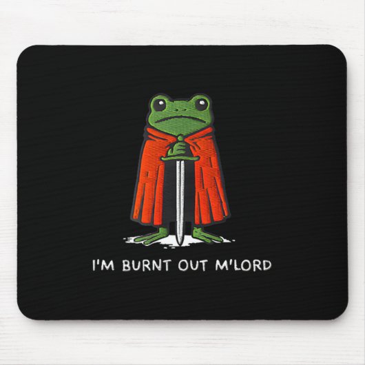 拝啓、燃え尽きました Funny Knight Frog Meme マウスパッド (正面)