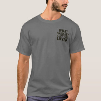 持ち上げられないもの Tシャツ