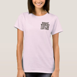 持ち上げられない重さ ウィメンズTシャツ Tシャツ