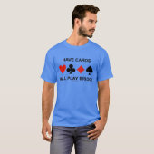 持って下さいカードを遊びます橋(4つのカードのスーツ)を Tシャツ (正面フル)