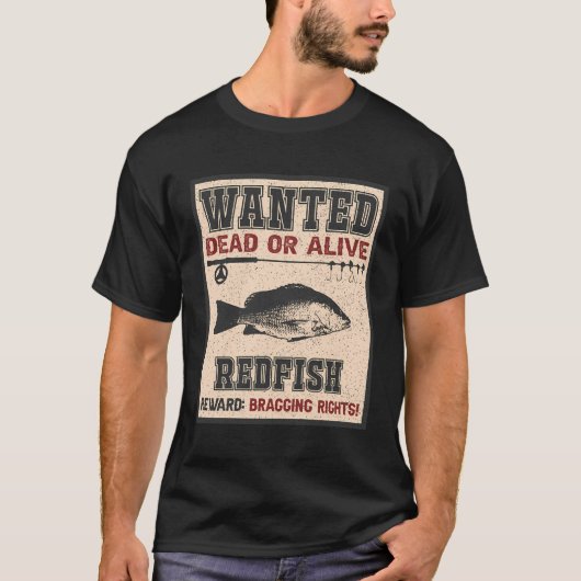指名手配の魚の自慢の権利 – Fisherman Redfish Fi Tシャツ (正面)