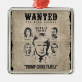 指名手配ポスター:トランプ犯罪一家 メタルオーナメント (正面)