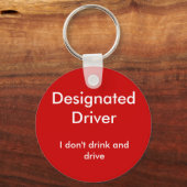 指定されたドライバー、私は飲み物やドライブを行わない キーホルダー (正面)