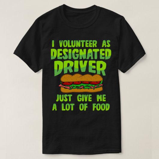 指定された与えドライバーの食品 Tシャツ (デザイン正面)