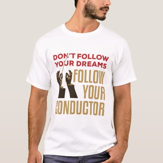 指揮者おもしろい後を追の指揮者 Tシャツ (正面)