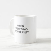 指示した場合。 最初にコーヒー、時SUPERVISI… コーヒーマグカップ (正面左)
