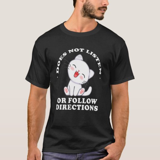 指示に従わない猫の引用 Tシャツ (正面)
