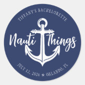 指輪の前にNautiなことを + 結婚式前の女子会アンカーステッカー ラウンドシール (正面)