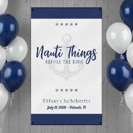 指輪の前にNauti Things バチェラーエティパーティー 横断幕