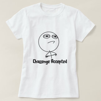 挑戦によって受け入れられる黒く及び白い文字 Tシャツ