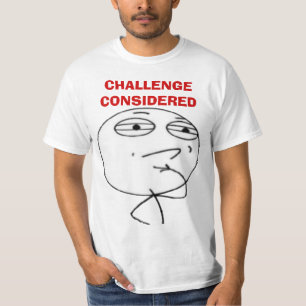 挑戦はインターネットのミームの顔のTシャツを考慮しました Tシャツ
