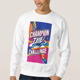 挑戦を支持する スウェットシャツ