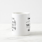振り返らないで…マグやる気を起こさせるン コーヒーマグカップ (中央)