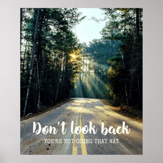 振り返らないやる気を起こさせる感動的引用文 ポスター (正面)