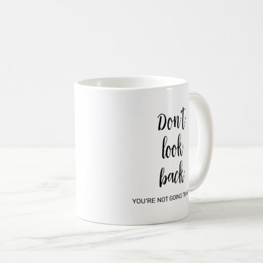 振り返らない引用文書道カスタムテンプレート コーヒーマグカップ (正面右)