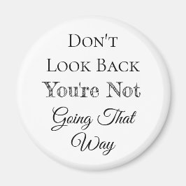 振り返らない |あなたは行かない マグネット