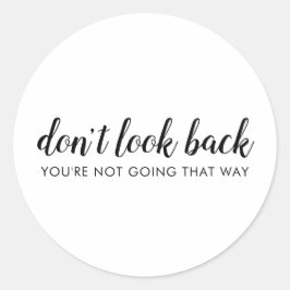 振り返らない |モダン隆起前向き引用文 ラウンドシール