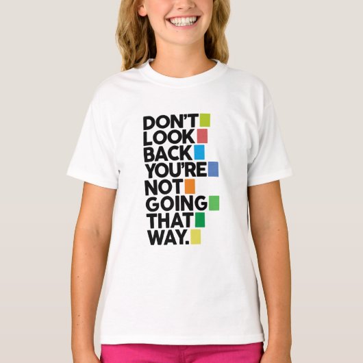 振り返らない Tシャツ (正面)