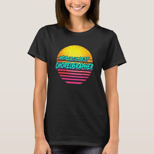 振付衣装振付師職業 Tシャツ (正面)