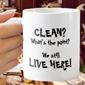 掃除?何が言いたいの?まだここに住んでる!文字 コーヒーマグカップ