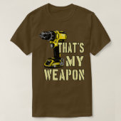 掘削機械職人の武器 Tシャツ (デザイン正面)