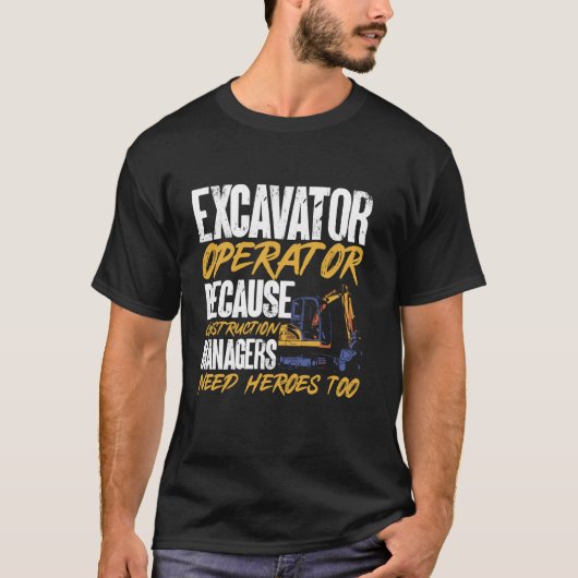 掘削機管理者Nによる建築演算子 Tシャツ (正面)