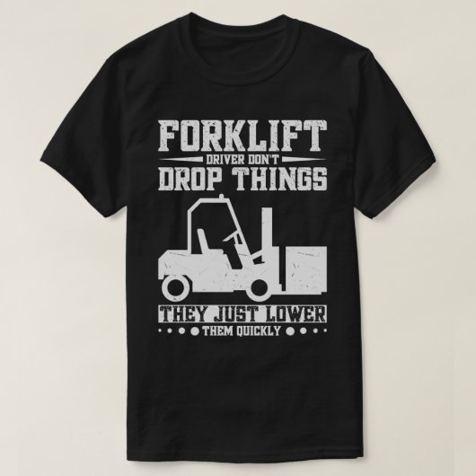 掘削機運転倉庫作業者フォークリフト Tシャツ (デザイン正面)
