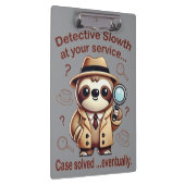 「探偵ナマケモノ」 Sloth Private Eye クリップボード (右)