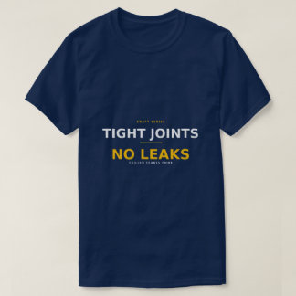 接続はぴったり漏れなし — 配管工の誇り Tシャツ