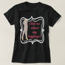 接触情報の背部が付いている私のレギングについて私に尋ねて下さい Tシャツ