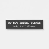 控えめで控えめな「入らないで下さい」 サインプレート (正面)