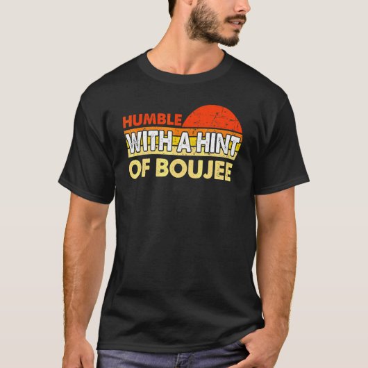控えめなBoujeeのヒント3 Tシャツ (正面)