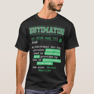 推定値推定計算ジョブ Tシャツ
