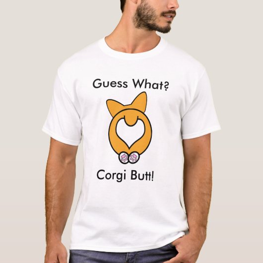 推測何か。 コーギーのお尻! Tシャツ (正面)