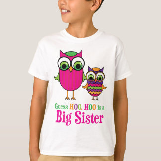 推測Hoo Hooは姉のフクロウです Tシャツ