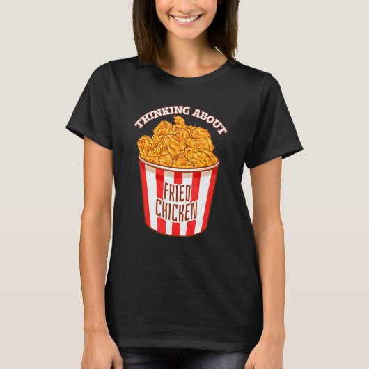 揚げ考える鶏肉のサクサク揚げについて Tシャツ (正面)