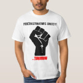 握りこぶし、Procrastinatorsは結合します!! …明日 Tシャツ (正面)