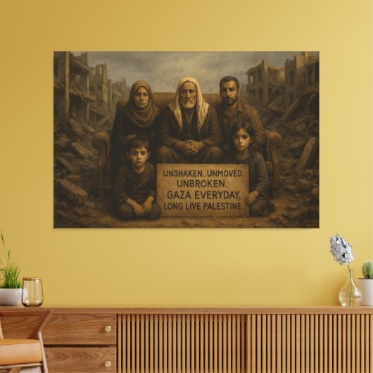 揺るがない。移動なし。壊れていない。 – 毎日ガザ キャンバスプリント (インサイチュ (リビング))