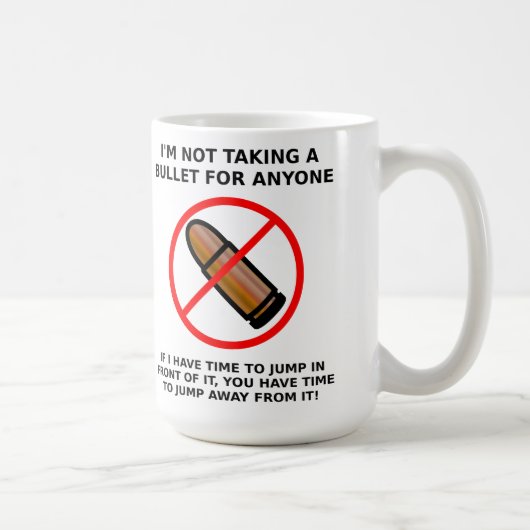 撃たれないよ Funny Mug コーヒーマグカップ (右)