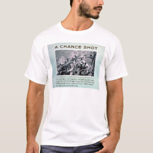 撃たれるチャンス(US02308) Tシャツ
