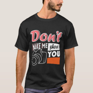 撮影者ギフトPremiを撮らせるな Tシャツ