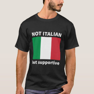 支えイタリアンるばかりだ Tシャツ