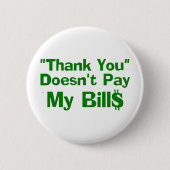 支払いません私の手形をありがとう 缶バッジ (正面)