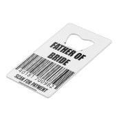 支払いパパシャツのための花嫁スキャンの父親 クレジットカード栓抜き (裏面アングル)