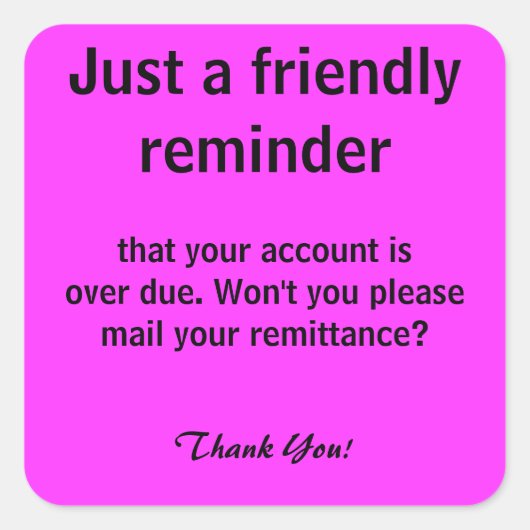 支払フレンドリー請求のリマインダー スクエアシール (正面)