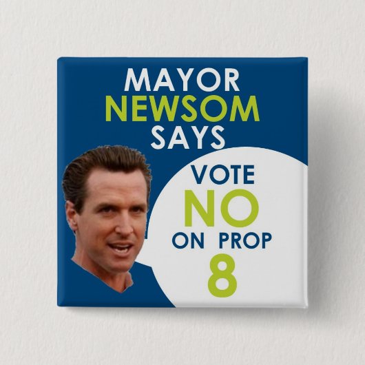 支柱8のNewsom Says市長! 缶バッジ (正面)