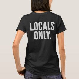 支部だけ。 家に行って下さい Tシャツ