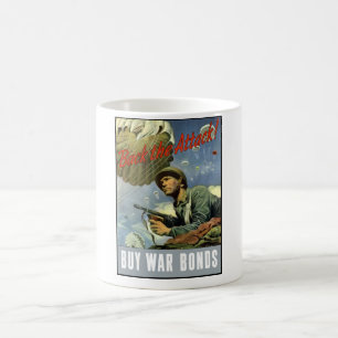 攻撃を支持して下さい -- 戦時公債を買って下さい コーヒーマグカップ