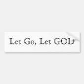 放して下さい、神を許可して下さい バンパーステッカー (正面)